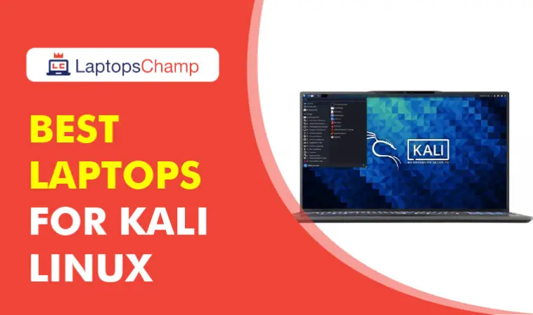 Best laptops for Kali Linux