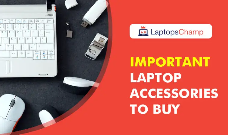 Important laptop accessories to buy