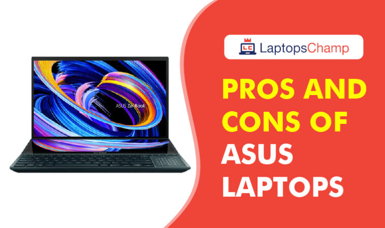 Pros and cons of Asus laptops