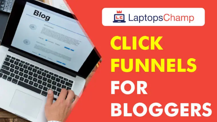 Clickfunnels for bloggers