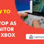 Use laptop as monitor for Xbox