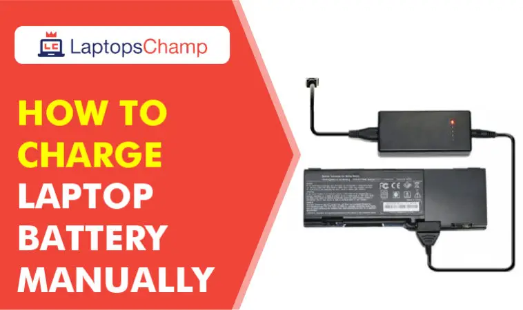 How to charge laptop battery manually